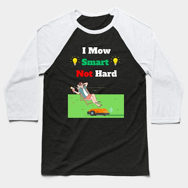 Robot lawn mower funny clean smart not hard lazy mower Baseball T-Shirt by Artstastic